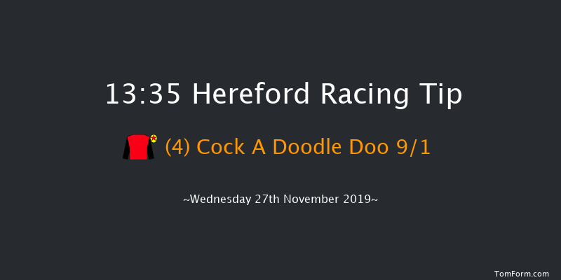 Hereford 13:35 Handicap Chase (Class 4) 16f Tue 12th Nov 2019