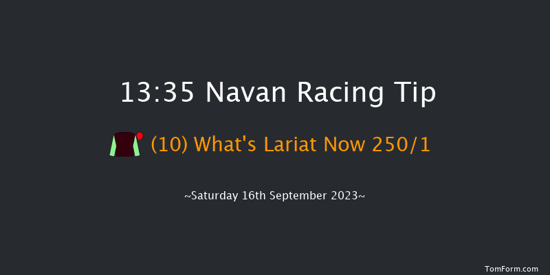 Navan 13:35 Maiden Hurdle 16f Sat 2nd Sep 2023