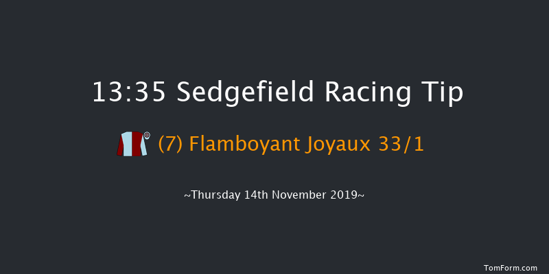 Sedgefield 13:35 Maiden Hurdle (Class 4) 17f Thu 7th Nov 2019