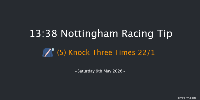 Nottingham 13-38 (Class 4) 6f Sun 26th Apr 2026