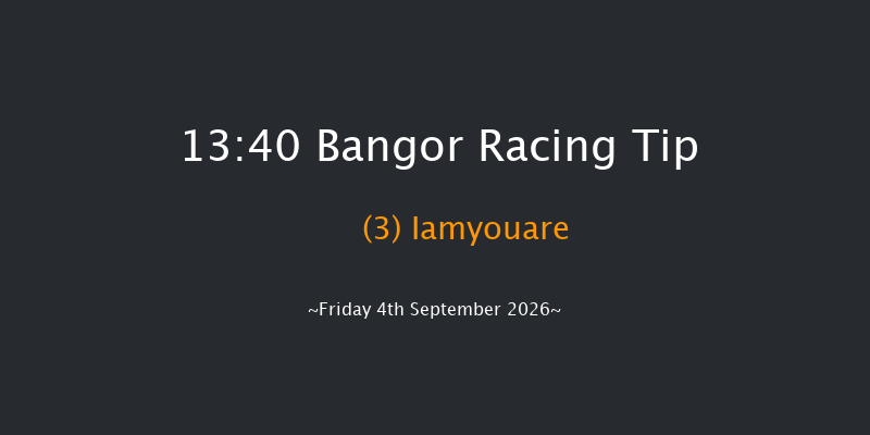 Bangor 13-40 (Class 4) 19f Fri 26th Jun 2026