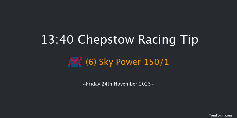 Chepstow 13:40 Maiden Hurdle (Class 4) 16f Wed 8th Nov 2023