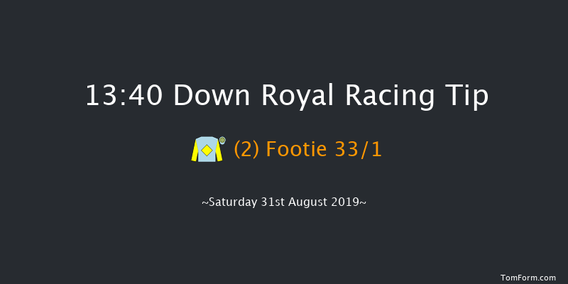 Down Royal 13:40 Maiden 5f Fri 30th Aug 2019