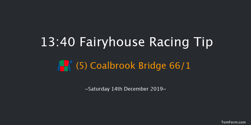 Fairyhouse 13:40 Maiden Hurdle 23f Sun 1st Dec 2019