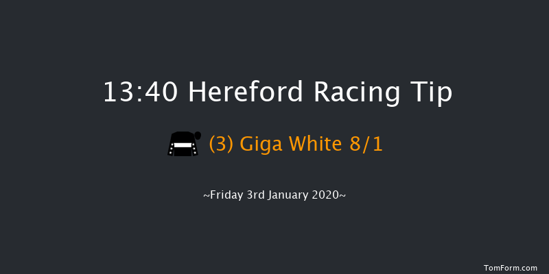Hereford 13:40 Maiden Hurdle (Class 5) 16f Thu 19th Dec 2019