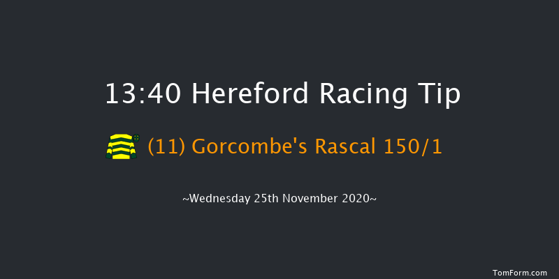 Appliance Solutions Ledbury Novices' Handicap Chase Hereford 13:40 Handicap Chase (Class 5) 16f Tue 10th Nov 2020