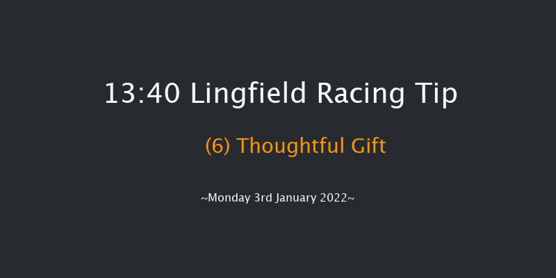 Lingfield 13:40 Maiden (Class 5) 6f Fri 31st Dec 2021