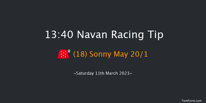 Navan 13:40 Maiden Hurdle 16f Sat 4th Mar 2023