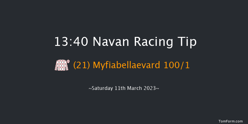 Navan 13:40 Maiden Hurdle 16f Sat 4th Mar 2023