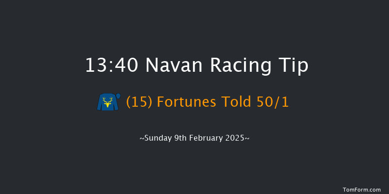 Navan  13:40 Maiden Hurdle 16f Sat 18th Jan 2025