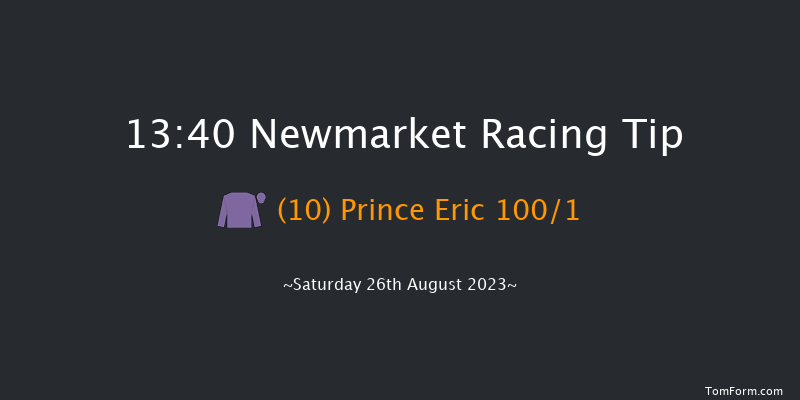 Newmarket 13:40 Stakes (Class 4) 6f Fri 25th Aug 2023