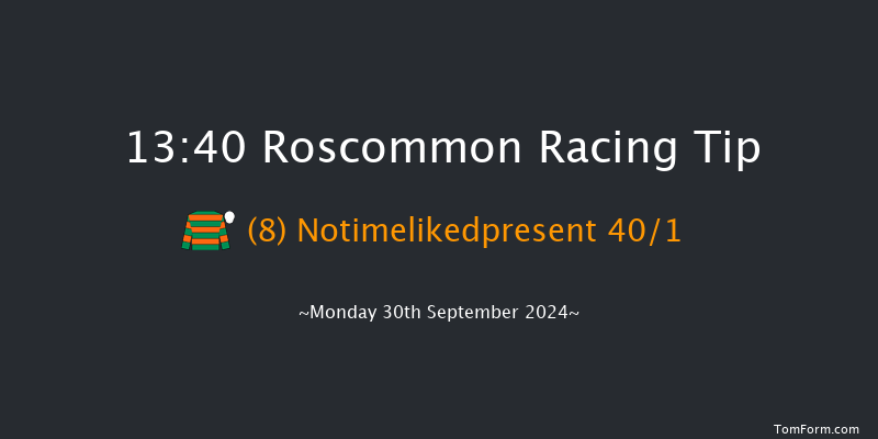 Roscommon  13:40 Maiden Hurdle 16f Mon 2nd Sep 2024