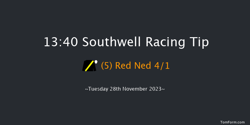 Southwell 13:40 NH Flat Race (Class 5) 16f Fri 24th Nov 2023