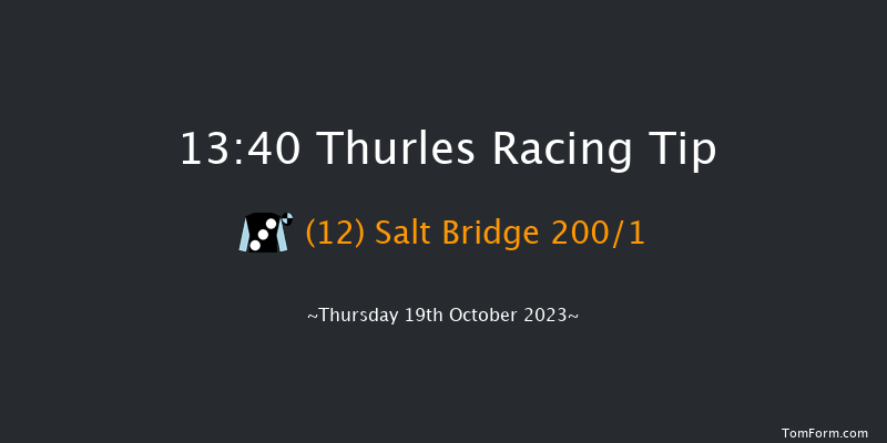 Thurles 13:40 Maiden Chase 20f Thu 5th Oct 2023
