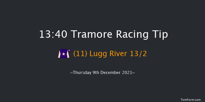 Tramore 13:40 Maiden Hurdle 21f Tue 7th Dec 2021