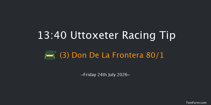 Uttoxeter 13-40 (Class 4) 15f Wed 15th Jul 2026