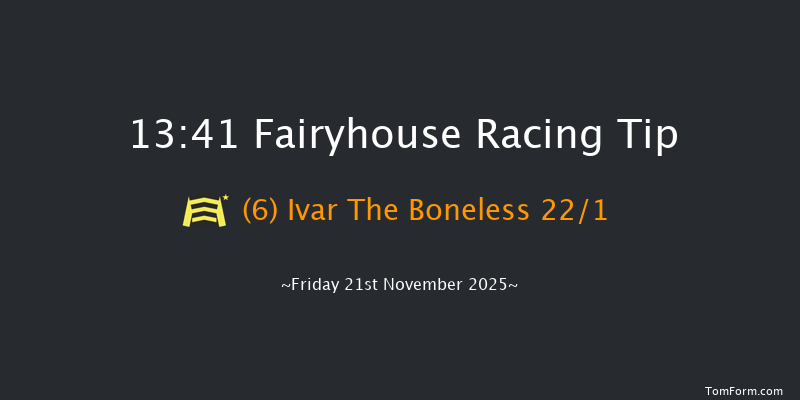 Fairyhouse 13-41 24f Tue 11th Nov 2025
