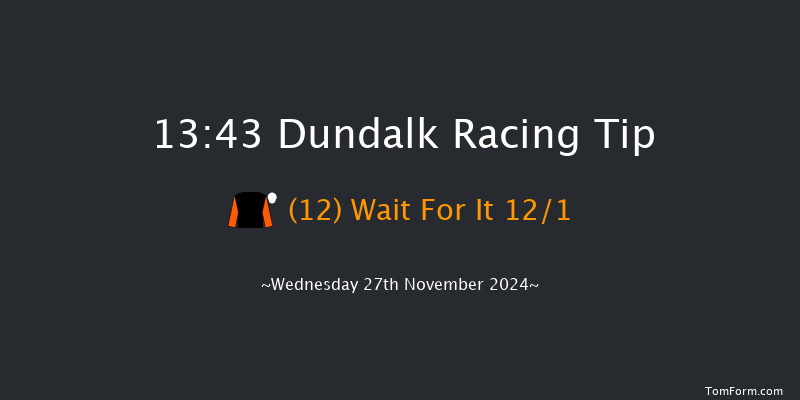 Dundalk  13:43 Maiden 7f Fri 22nd Nov 2024
