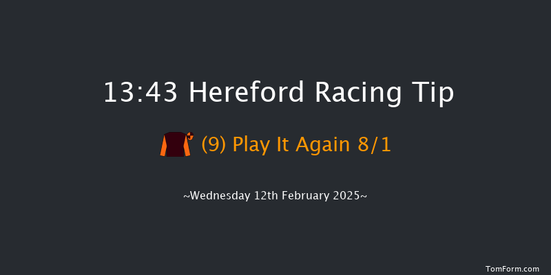 Hereford  13:43 Maiden Hurdle (Class 4) 16f Mon 27th Jan 2025