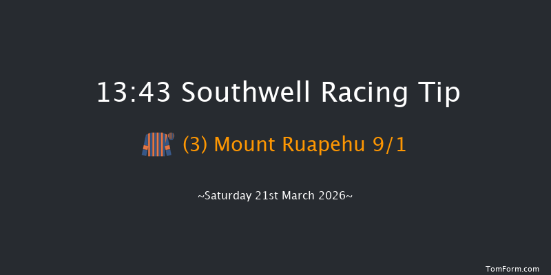 Southwell 13-43 (Class 6) 6f Sat 14th Mar 2026