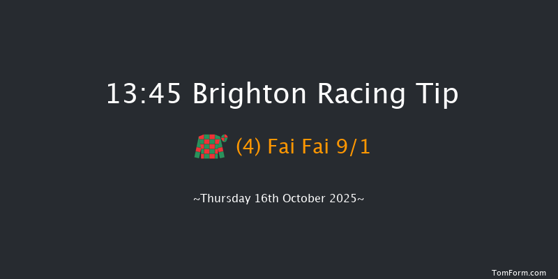 Brighton 13-45 (Class 6) 5f Tue 7th Oct 2025