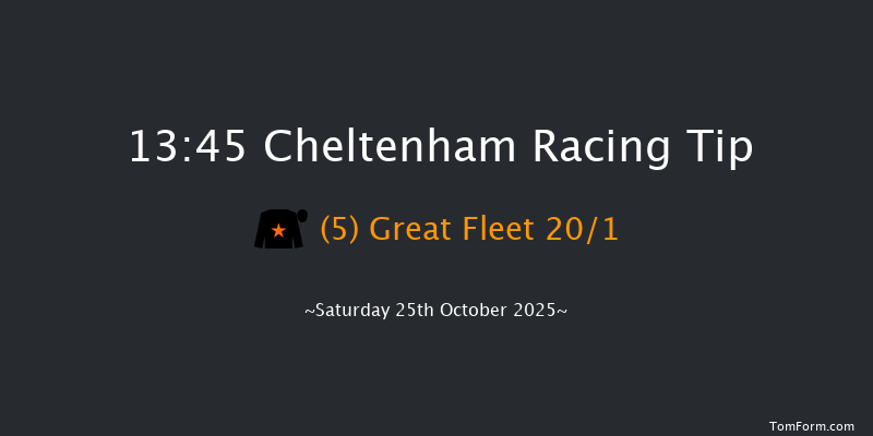 Cheltenham 13-45 (Class 2) 23f Fri 24th Oct 2025