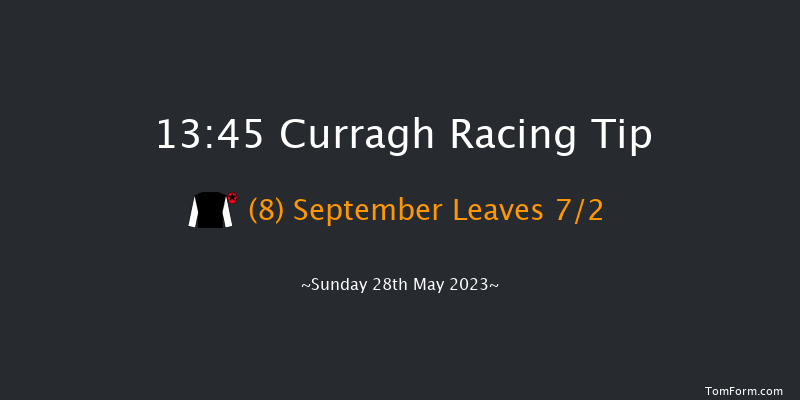 Curragh 13:45 Maiden 6f Sat 27th May 2023
