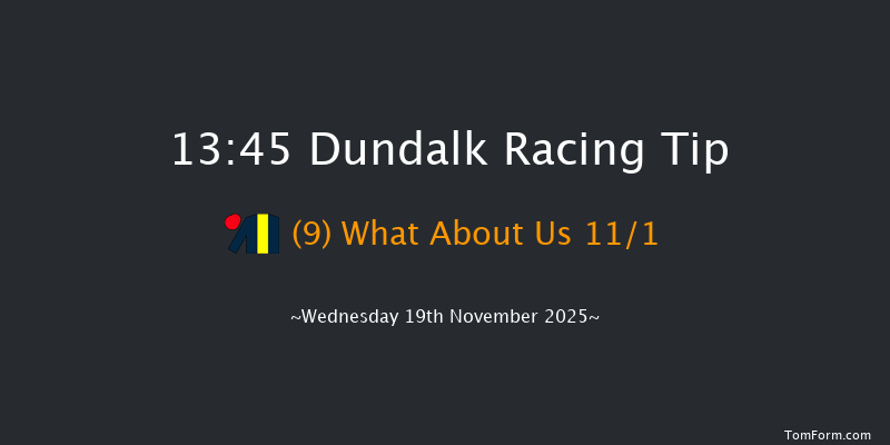 Dundalk 13-45 7f Fri 14th Nov 2025