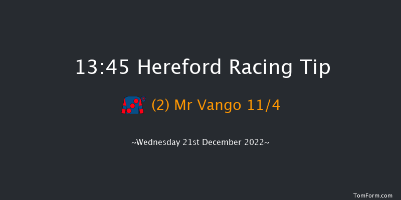 Hereford 13:45 Maiden Hurdle (Class 3) 26f Wed 23rd Nov 2022