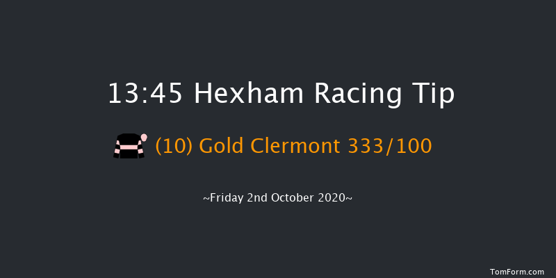 carpetgallop.co.uk Novices' Hurdle (GBB Race) Hexham 13:45 Maiden Hurdle (Class 4) 16f Tue 15th Sep 2020