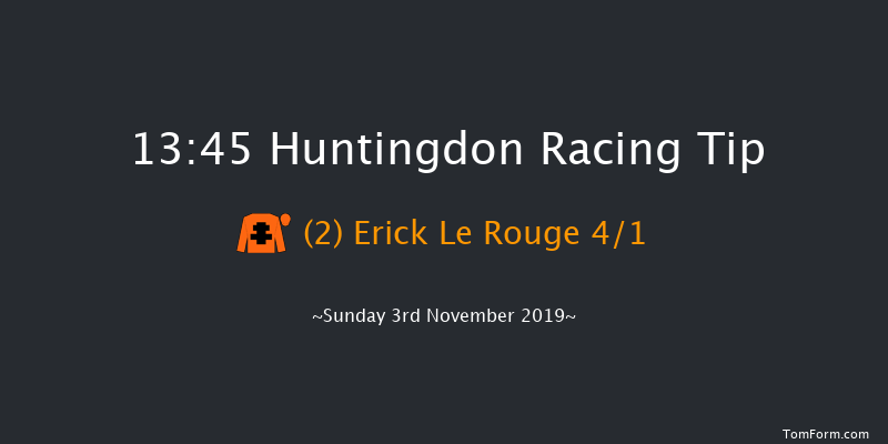 Huntingdon 13:45 Maiden Chase (Class 3) 20f Tue 15th Oct 2019