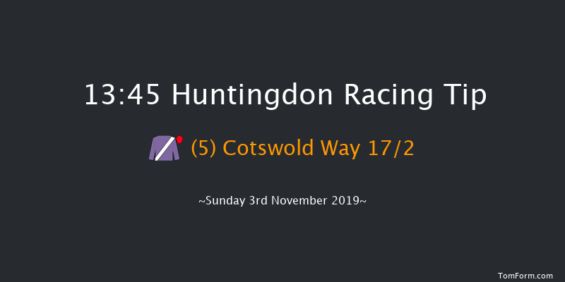 Huntingdon 13:45 Maiden Chase (Class 3) 20f Tue 15th Oct 2019