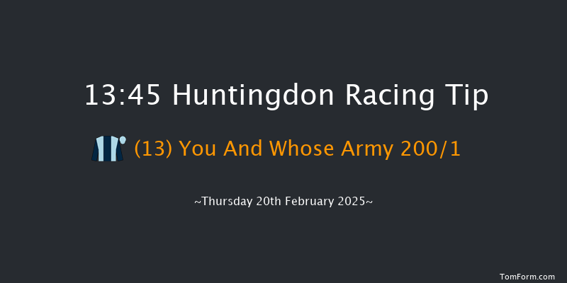 Huntingdon  13:45 Maiden Hurdle (Class 4) 16f Thu 6th Feb 2025
