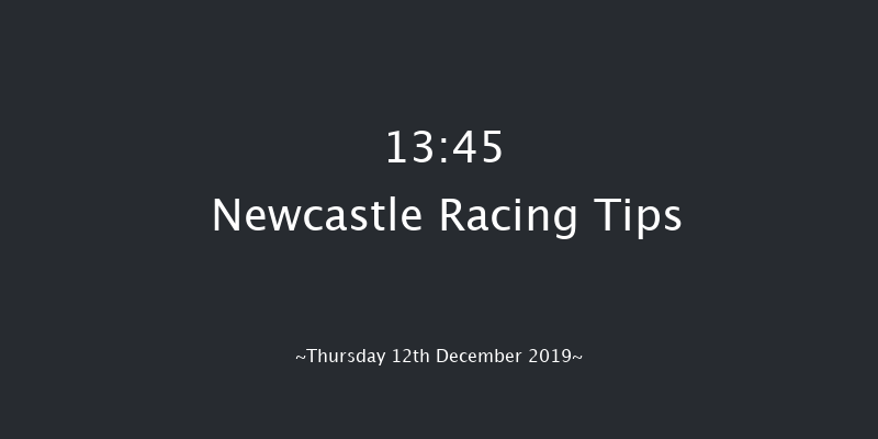 Newcastle 13:45 Maiden Hurdle (Class 4) 22f Mon 9th Dec 2019