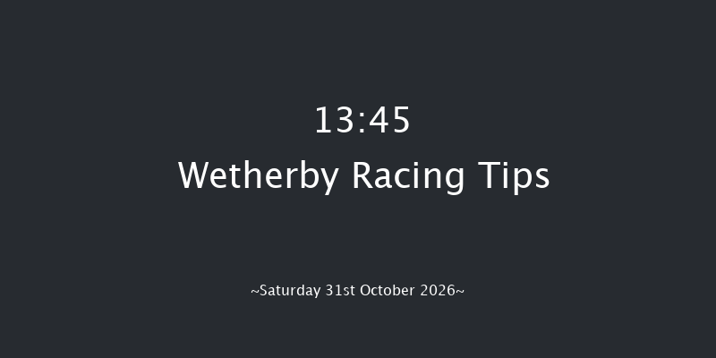 Wetherby 13-45 (Class 1) 16f Fri 30th Oct 2026