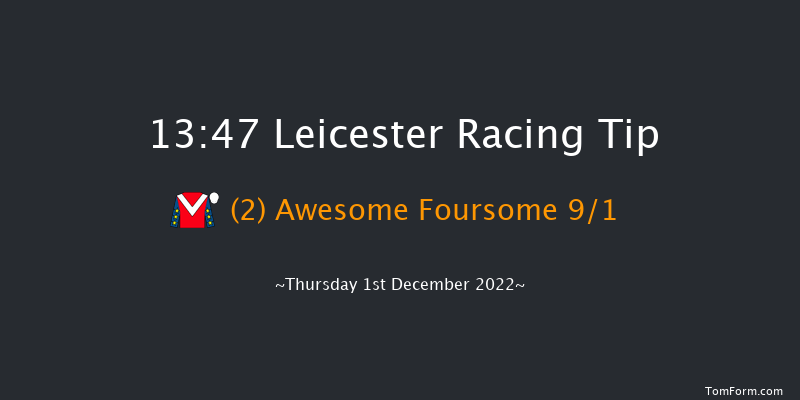 Leicester 13:47 Novices Hurdle (Class 3) 16f Sun 27th Nov 2022