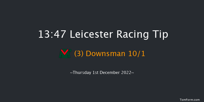 Leicester 13:47 Novices Hurdle (Class 3) 16f Sun 27th Nov 2022