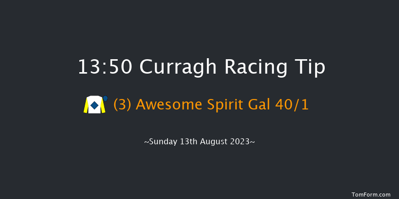 Curragh 13:50 Maiden 6f Sat 12th Aug 2023