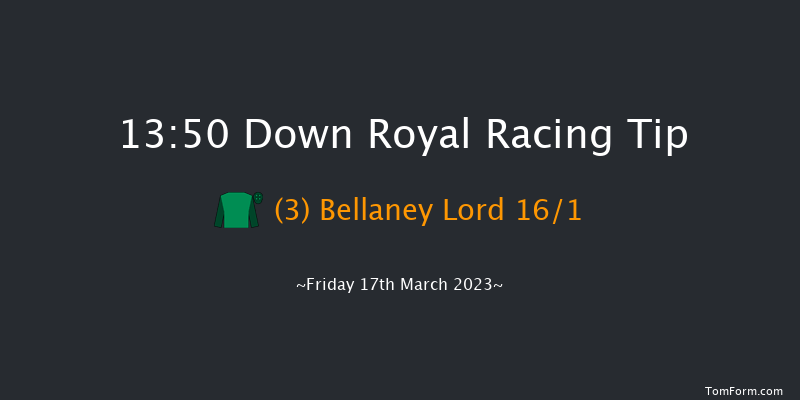 Down Royal 13:50 Maiden Hurdle 17f Tue 24th Jan 2023