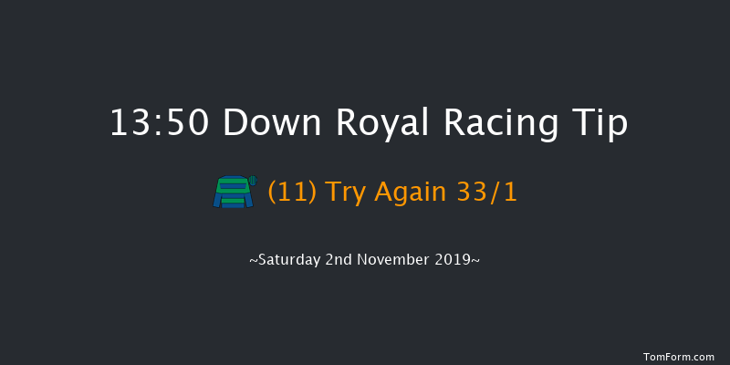 Down Royal 13:50 Handicap Hurdle 16f Fri 1st Nov 2019