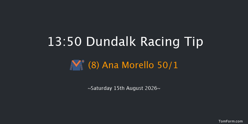 Dundalk 13-50 6f Sun 12th Jul 2026