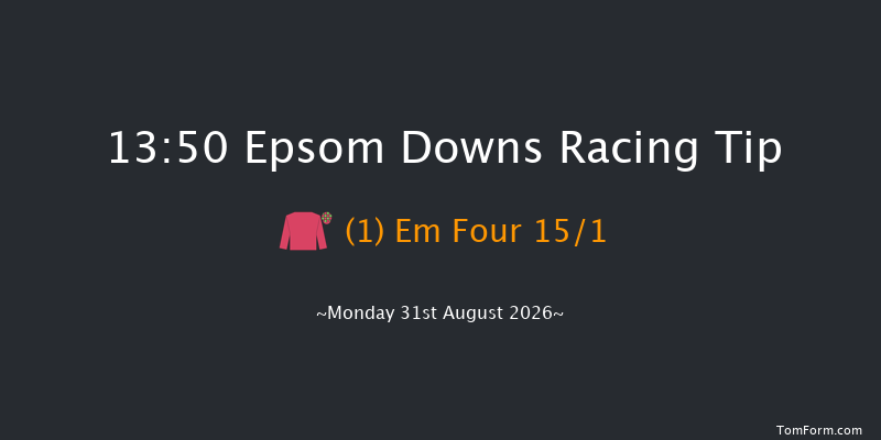Epsom Downs 13-50 (Class 5) 6f Fri 14th Aug 2026