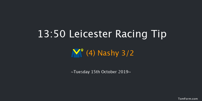 Leicester 13:50 Stakes (Class 4) 8f Tue 8th Oct 2019