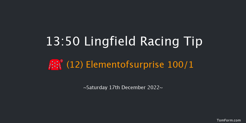 Lingfield 13:50 Handicap (Class 6) 6f Wed 14th Dec 2022