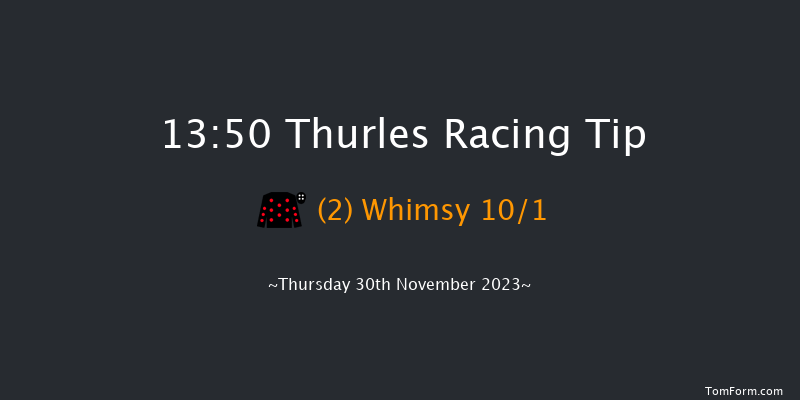 Thurles 13:50 Maiden Hurdle 16f Thu 23rd Nov 2023