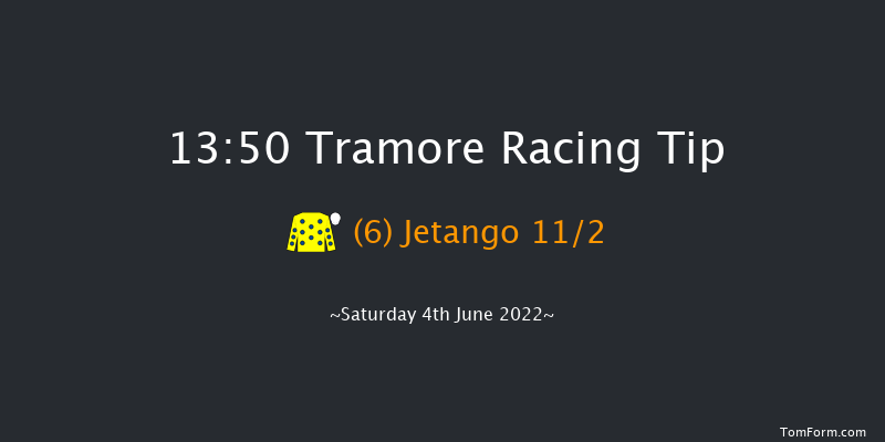 Tramore 13:50 Maiden Hurdle 22f Fri 3rd Jun 2022