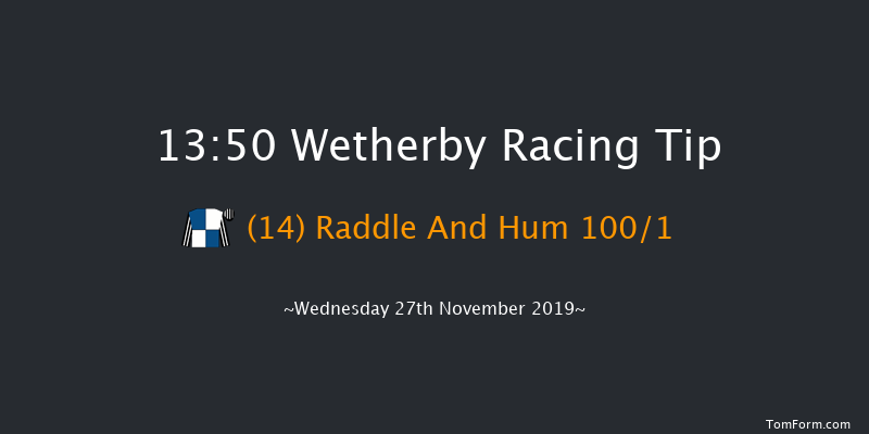 Wetherby 13:50 Maiden Hurdle (Class 4) 16f Sat 16th Nov 2019