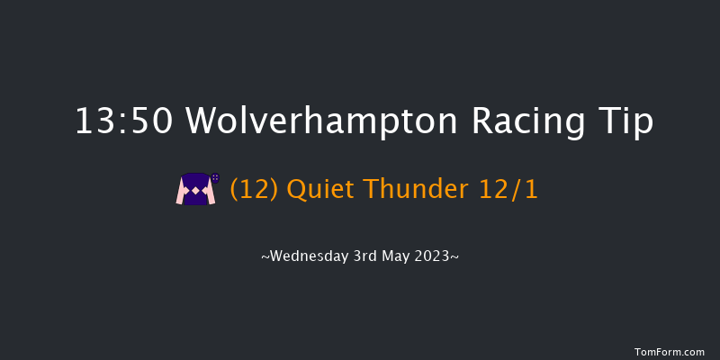 Wolverhampton 13:50 Handicap (Class 6) 16f Tue 2nd May 2023
