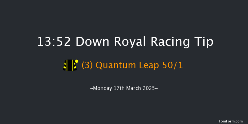 Down Royal  13:52 Maiden Hurdle 17f Tue 21st Jan 2025