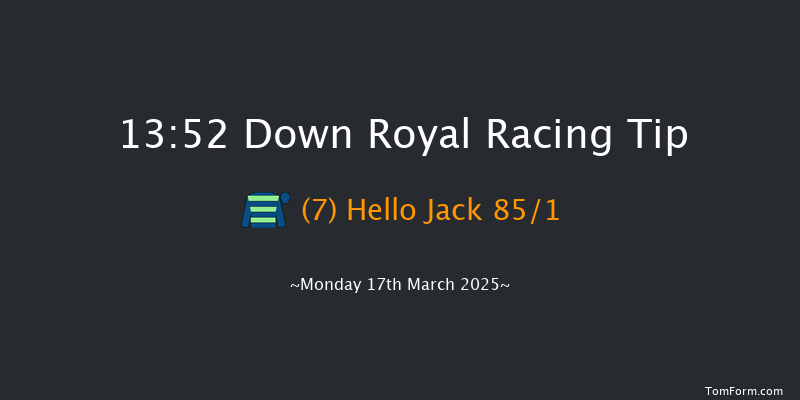 Down Royal  13:52 Maiden Hurdle 17f Tue 21st Jan 2025